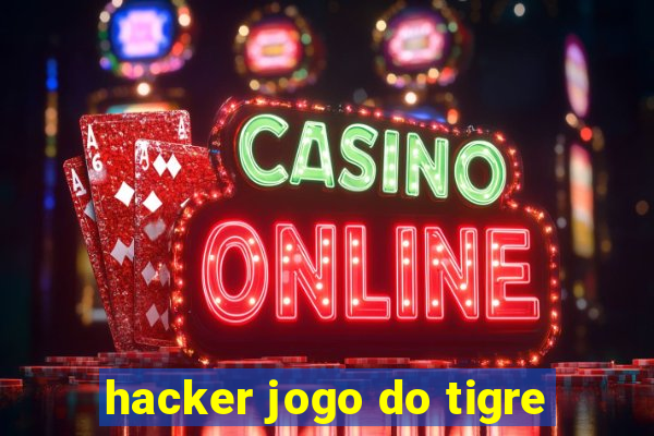 hacker jogo do tigre